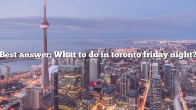 Best answer: What to do in toronto friday night?