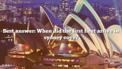 Best answer: When did the first fleet arrive in sydney cove?