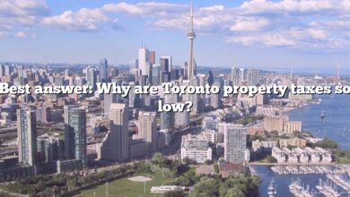 Best answer: Why are Toronto property taxes so low?