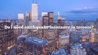Do i need earthquake insurance in toronto?