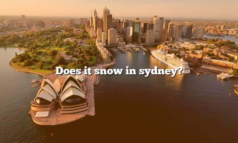 Does it snow in sydney?