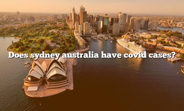 Does sydney australia have covid cases?