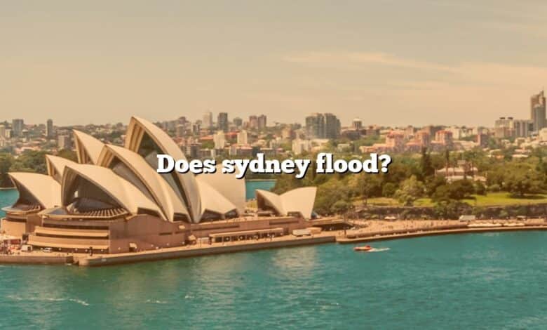 Does sydney flood?