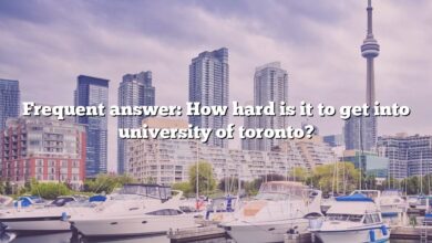 Frequent answer: How hard is it to get into university of toronto?