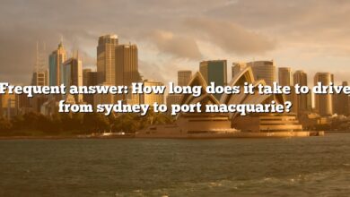 Frequent answer: How long does it take to drive from sydney to port macquarie?