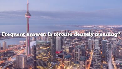 Frequent answer: Is toronto densely meaning?