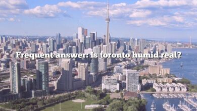 Frequent answer: Is toronto humid real?