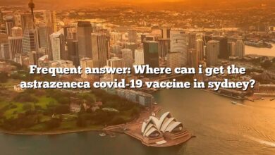 Frequent answer: Where can i get the astrazeneca covid-19 vaccine in sydney?