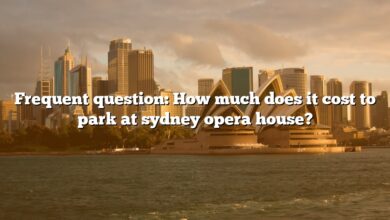 Frequent question: How much does it cost to park at sydney opera house?