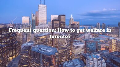 Frequent question: How to get welfare in toronto?