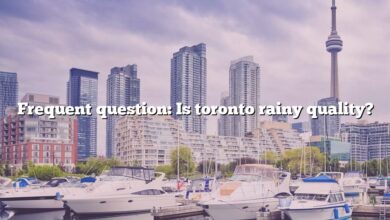 Frequent question: Is toronto rainy quality?