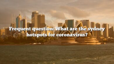 Frequent question: What are the sydney hotspots for coronavirus?