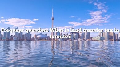 Frequent question: What is land transfer tax in toronto?