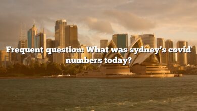 Frequent question: What was sydney’s covid numbers today?