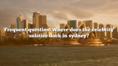Frequent question: Where does the celebrity solstice dock in sydney?