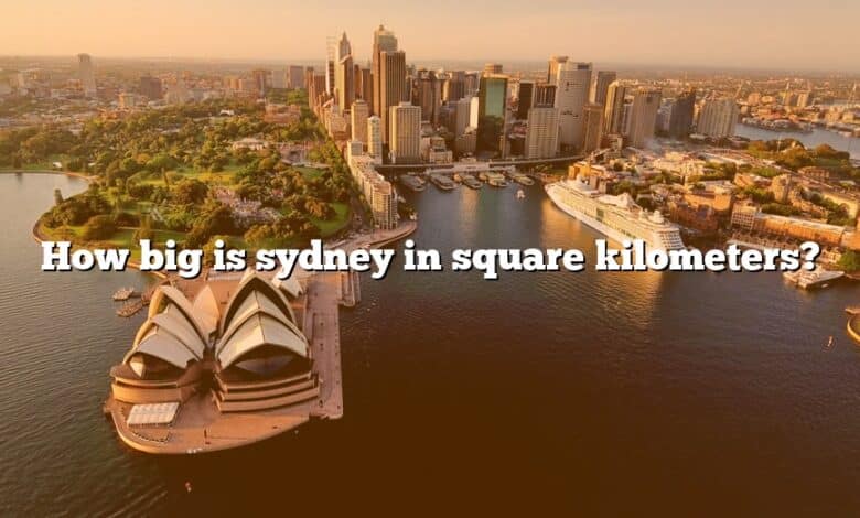 How big is sydney in square kilometers?