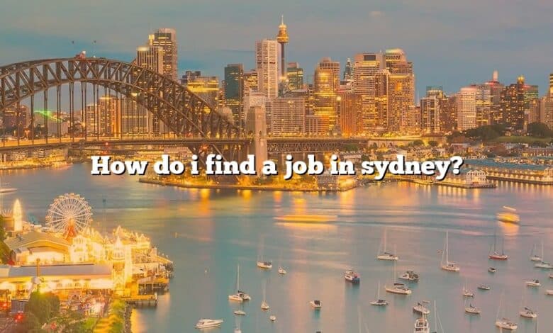 How do i find a job in sydney?