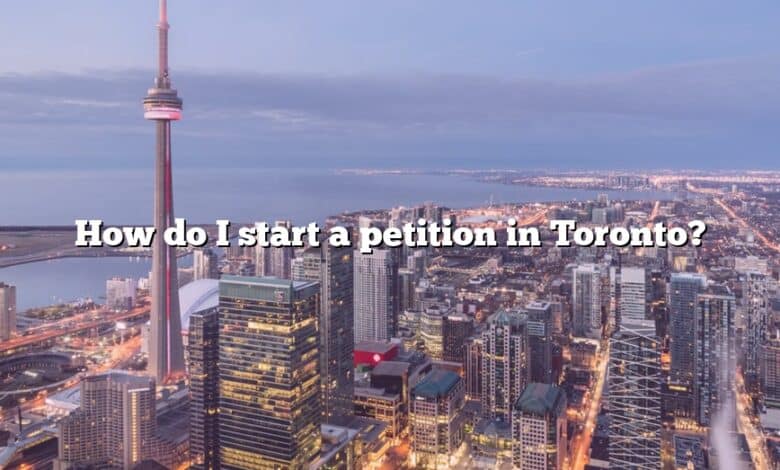 How do I start a petition in Toronto?