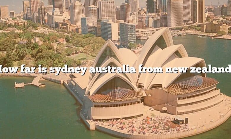 How far is sydney australia from new zealand?