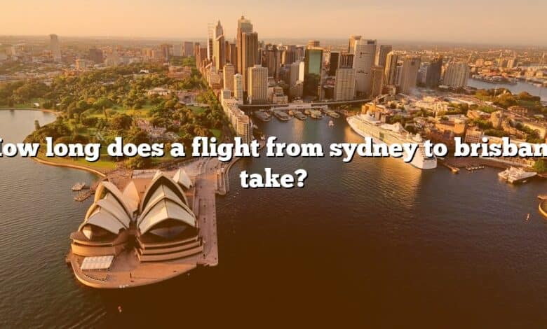How long does a flight from sydney to brisbane take?