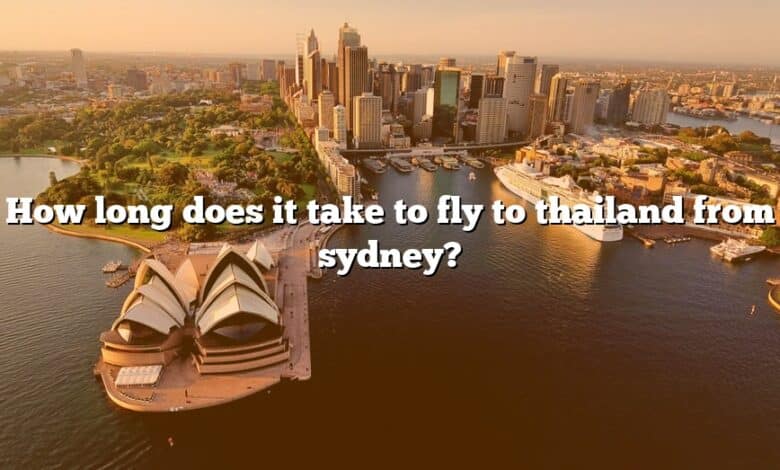 How long does it take to fly to thailand from sydney?