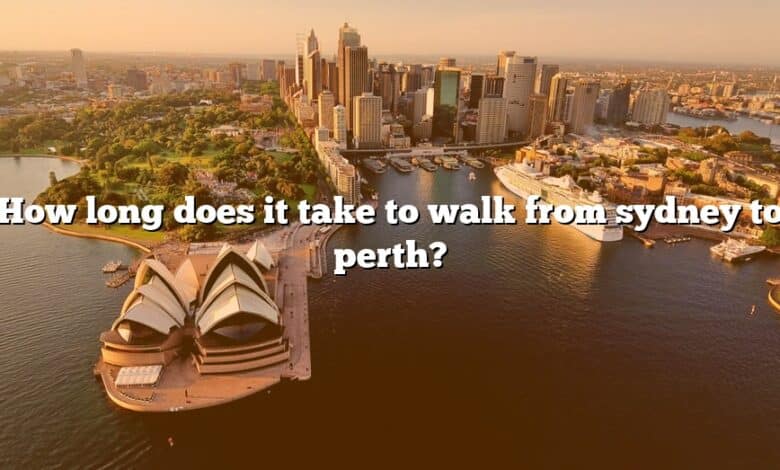 How long does it take to walk from sydney to perth?