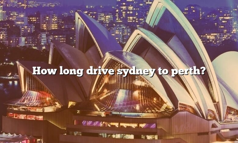How long drive sydney to perth?