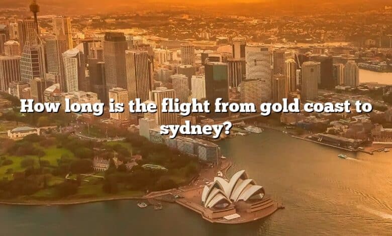 How long is the flight from gold coast to sydney?