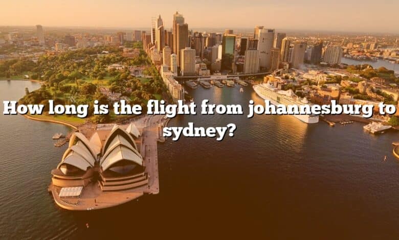 How long is the flight from johannesburg to sydney?