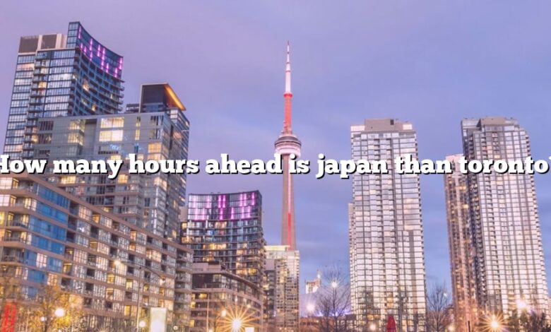 How many hours ahead is japan than toronto?