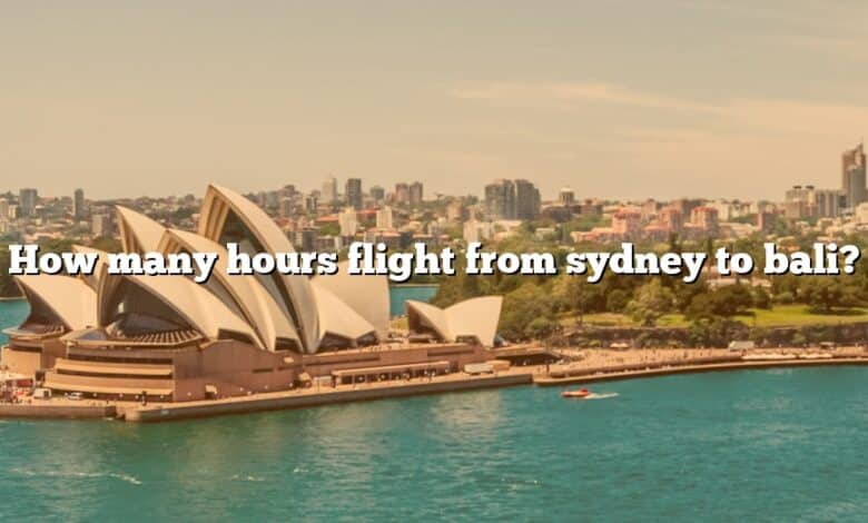 How many hours flight from sydney to bali?