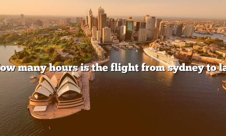 How many hours is the flight from sydney to la?