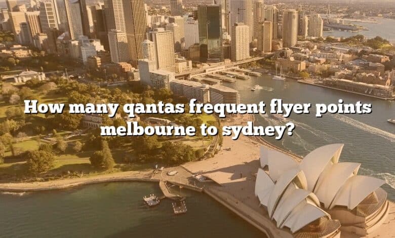 How many qantas frequent flyer points melbourne to sydney?