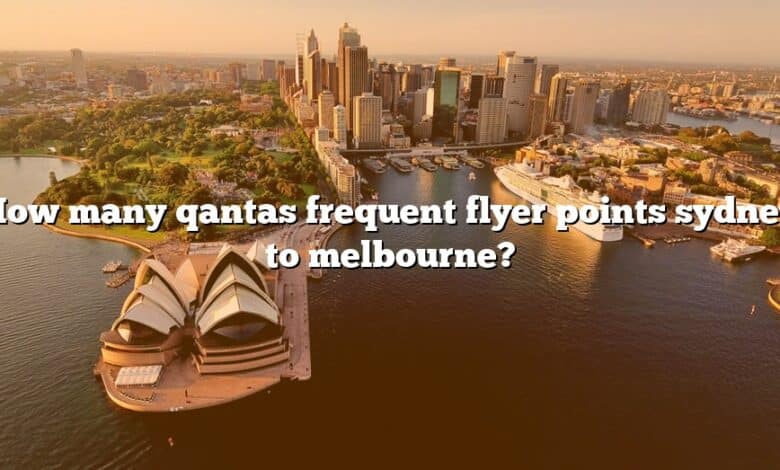 How many qantas frequent flyer points sydney to melbourne?