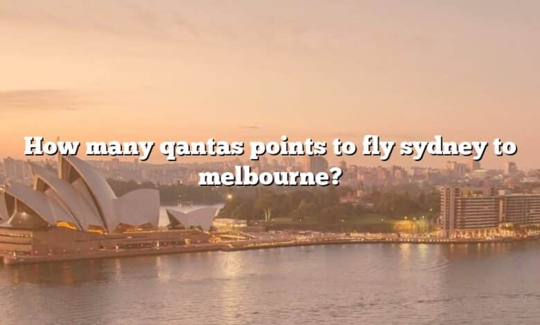 How many qantas points to fly sydney to melbourne?