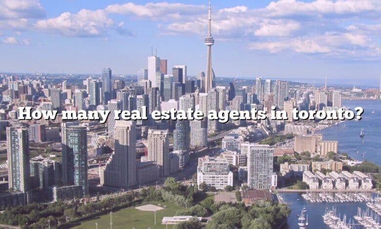 How many real estate agents in toronto?