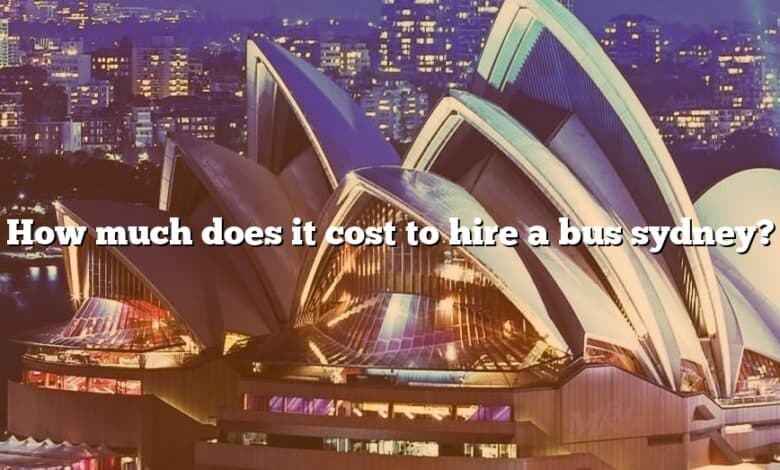 How much does it cost to hire a bus sydney?