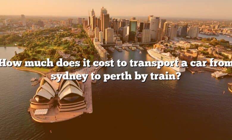 How much does it cost to transport a car from sydney to perth by train?