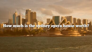 How much is the sydney opera house worth?
