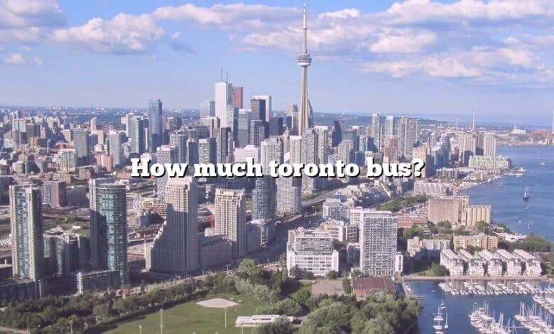 How much toronto bus?