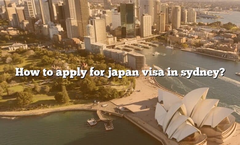 How to apply for japan visa in sydney?