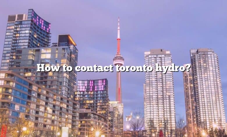 How to contact toronto hydro?