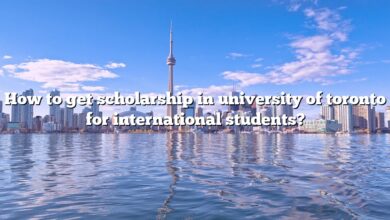 How to get scholarship in university of toronto for international students?