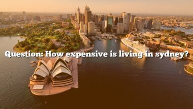 Question: How expensive is living in sydney?