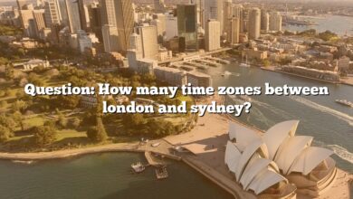 Question: How many time zones between london and sydney?