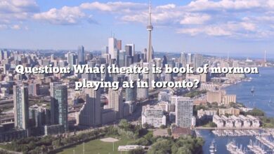 Question: What theatre is book of mormon playing at in toronto?