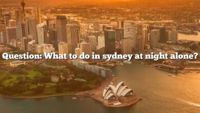 Question: What to do in sydney at night alone?