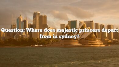Question: Where does majestic princess depart from in sydney?