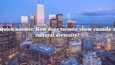 Quick answer: How does toronto show canada’s cultural diversity?