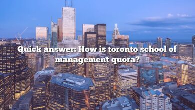 Quick answer: How is toronto school of management quora?